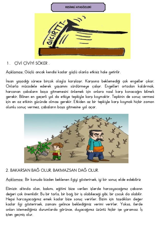 Atasözü atasözünden nasıl ve nasıl kullanılır Atasözü atasözünden nasıl ve nasıl kullanılır